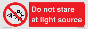 Do not stare at light source